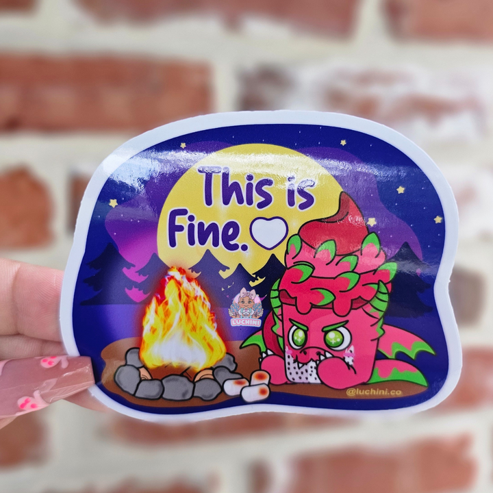 "This is Fine" Dragon Sticker